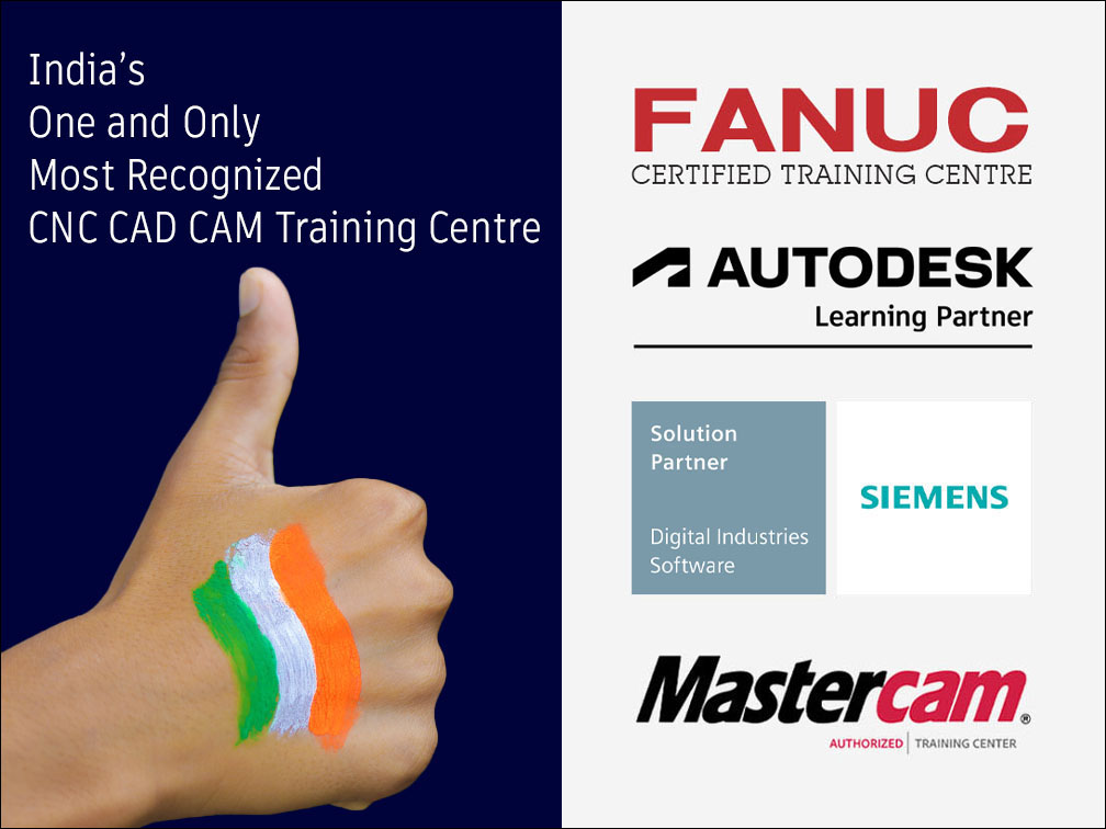India's Most Recognised CNC CAD CAM Training Centre